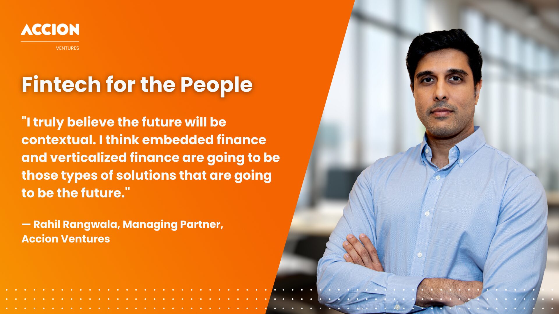 Rahil Rangwala, Accion Ventures